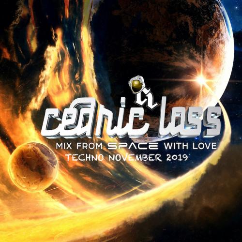 TECHNO From Space With Love! November 2019