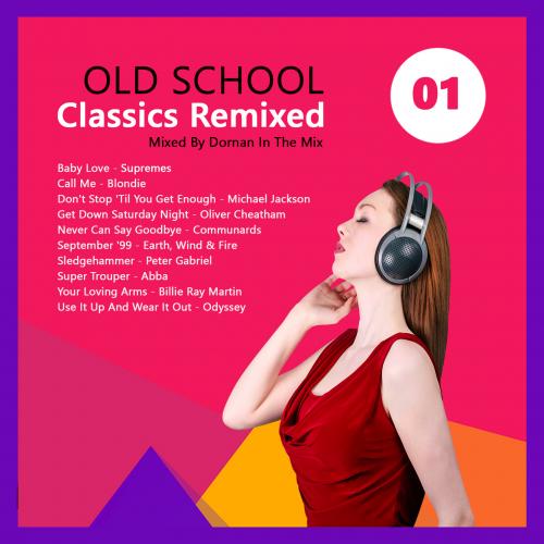 Old School Classics Remixed 01