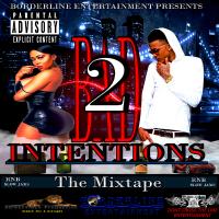 Borderline Entertainment - Bad Intentions 2