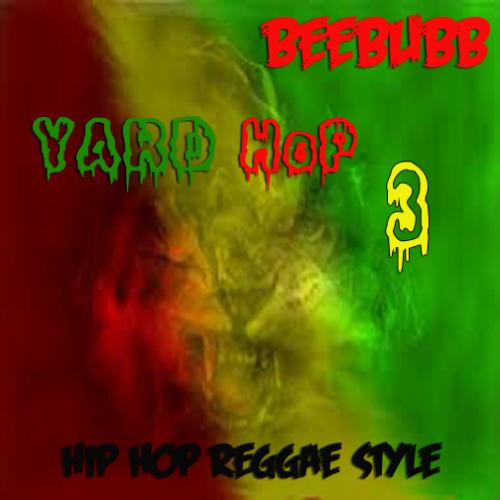 Yard Hop 3 hip hop does Reggae
