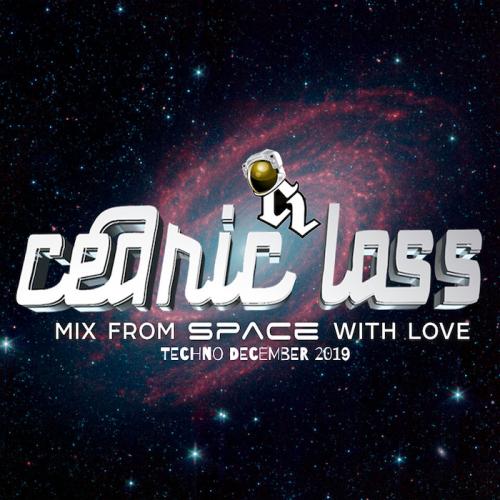 TECHNO From Space With Love! December 2019