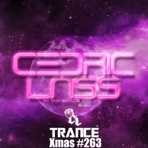 Xmas TRANCE From Space With Love! #263