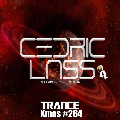 Xmas TRANCE From Space With Love! #264