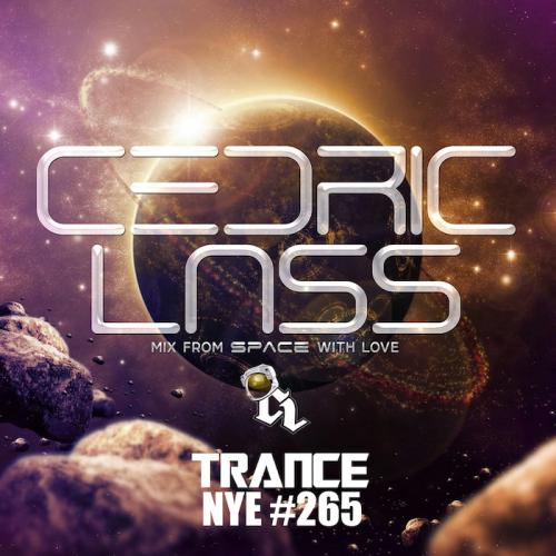 NYE TRANCE From Space With Love! #265