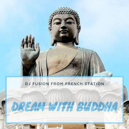 Dream with Buddha