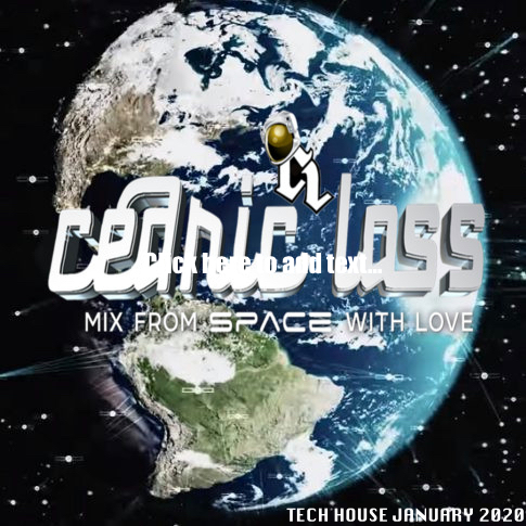 TECH HOUSE From Space With Love! January 2020