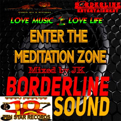 Borderline Sound - Enter The Meditation Zone