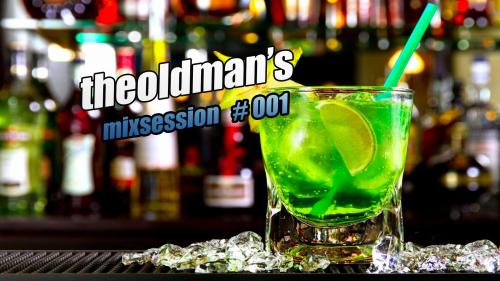 theoldman&#039;s mixsession #001/2020
