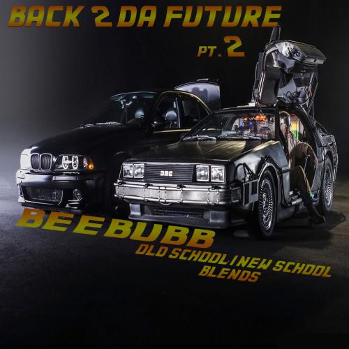 Back 2 Da Future pt. 2