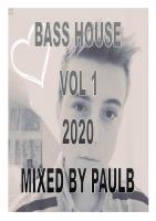 BASS HOUSE VOL 1 2020