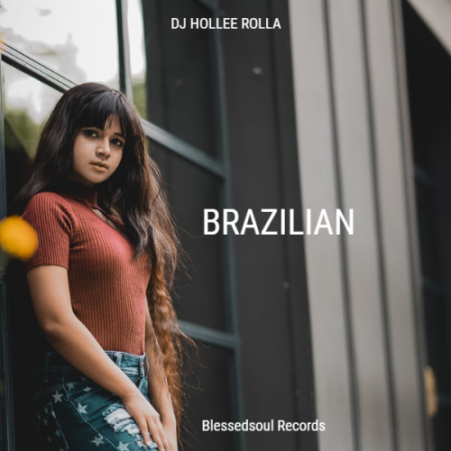 DJ Hollee Rolla-Brazilian 