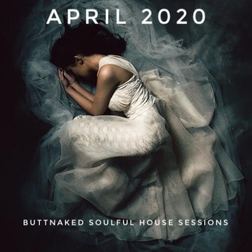 April 2020 - Iain Willis pres The Buttnaked Soulful House Sessions