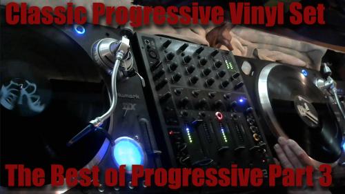 Classic Progressive Vinyl DJ Set - Part 3