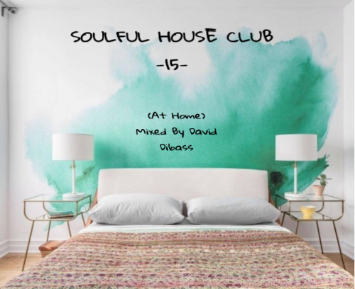 SoulFul House Club -15-
