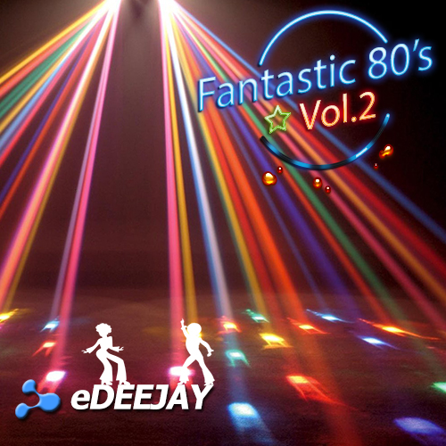 Fantastic 80&#039;s Vol.2