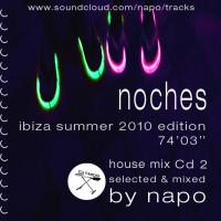 Noches - Ibiza Summer 2010 Edition - 240910