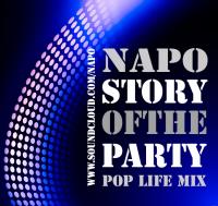 Story Of The Party - Pop Life Mix - 080317