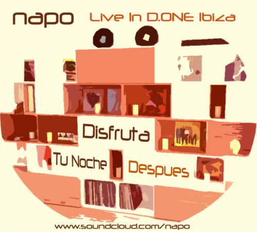 Disfruta Tu Noche - Despues - Live In D.ONE Ibiza - 101017