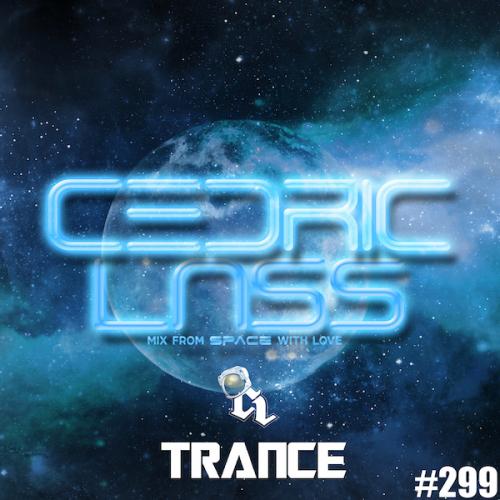 TRANCE From Space With Love! #299