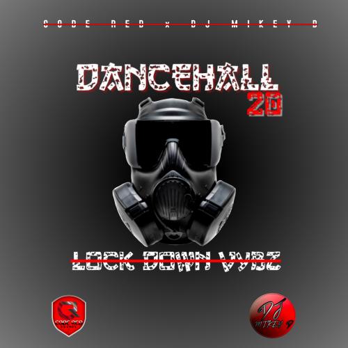 Dancehall 20 ( Lock Down Vybz)