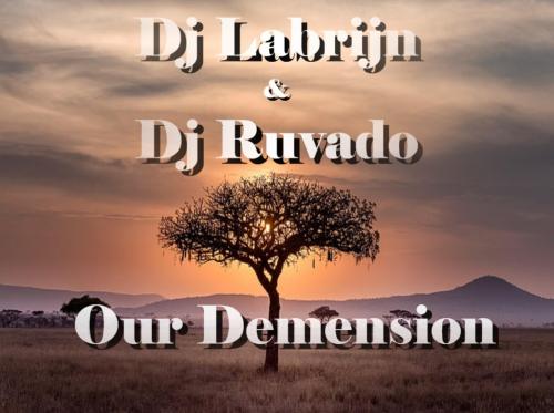 Dj Labrijn &amp; Dj Ruvado - Our Demension