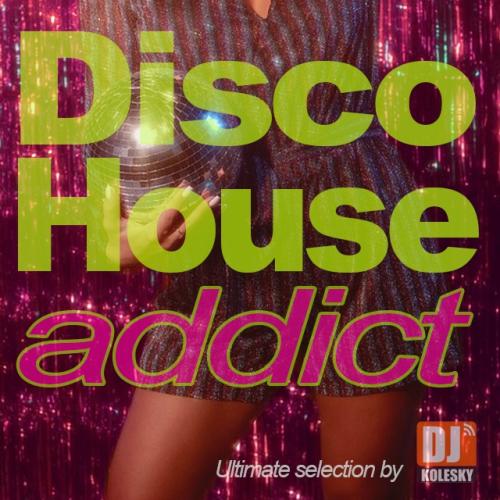 Disco House Addict