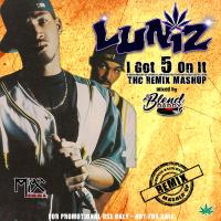 Luniz - I Got 5 On It (THC Remix Mashup)