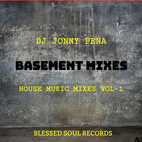 DJ JONNY PENA: BASEMENT MIXES
