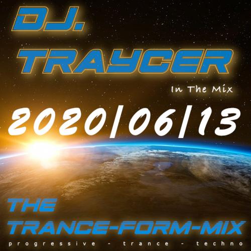 The Trance-Form-Mix (2020/06/13)