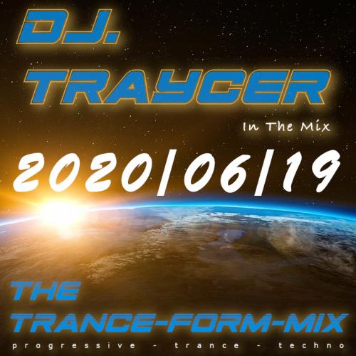 The Trance-Form-Mix (2020/06/19)