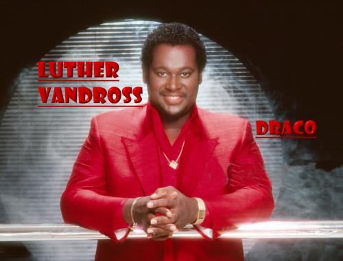 ** Luther Vandross **
