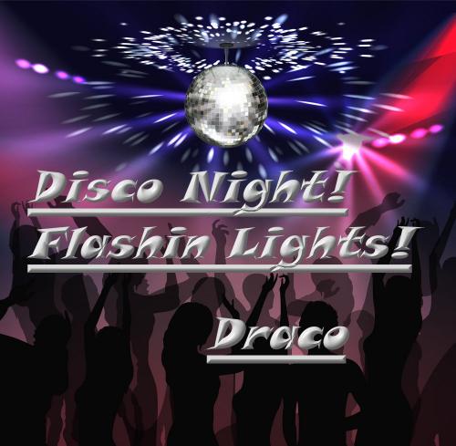 Disco Night! Flashin Lights