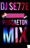 Reggaeton Mix 1 NL EDITION - DJ SE77E 