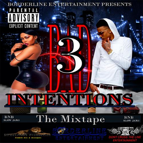 Borderline Entertainment - Bad Intentions 3