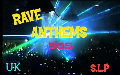 RAVE ANTHEMS # 3