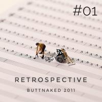 Retrospective - Buttnaked 2011 - #01