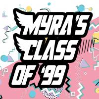 Myra&#039;s Class of &#039;99