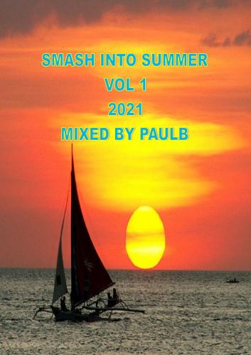 SMASH INTO SUMMER VOL 1 2021