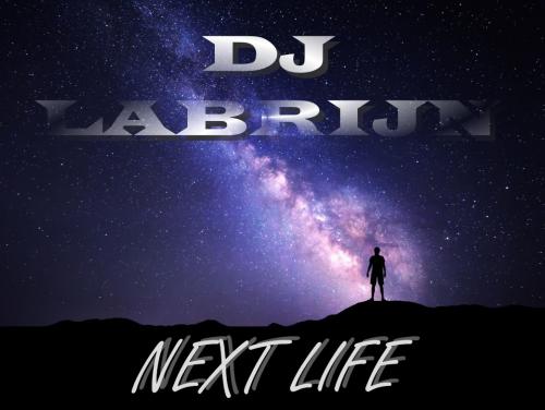 Dj Labrijn - Next Life