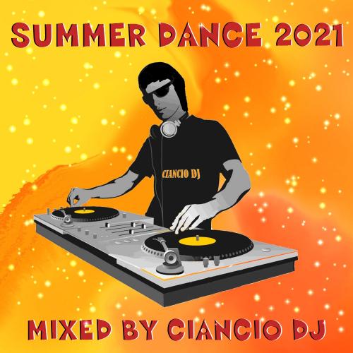 Summer Dance 2021 by Ciancio D.J.