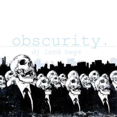 obscurity. (Liquid dnb mix - dj lord heyz)