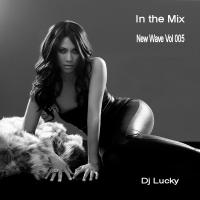 In The Mix New Wave Vol 005