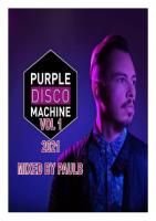 THE PURPLE DISCO MACHINE VOL 1 2021