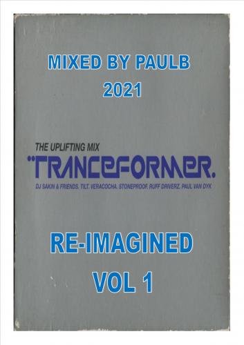 TRANCEFORMER RE-IMAGINED VOL 1 2021