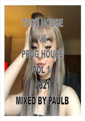 TECH HOUSE VS PROG HOUSE VOL 1 2021