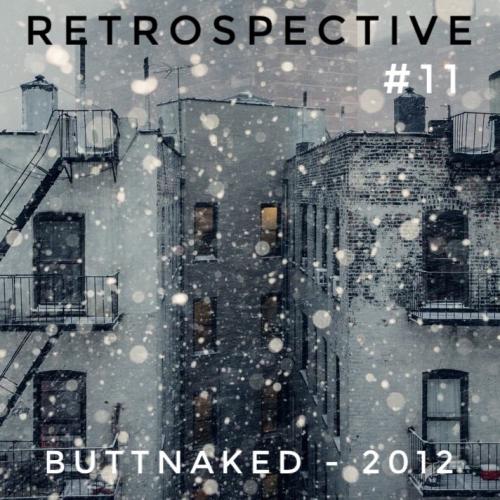 Iain Willis Presents Retrospective - Buttnaked 2012 - #11