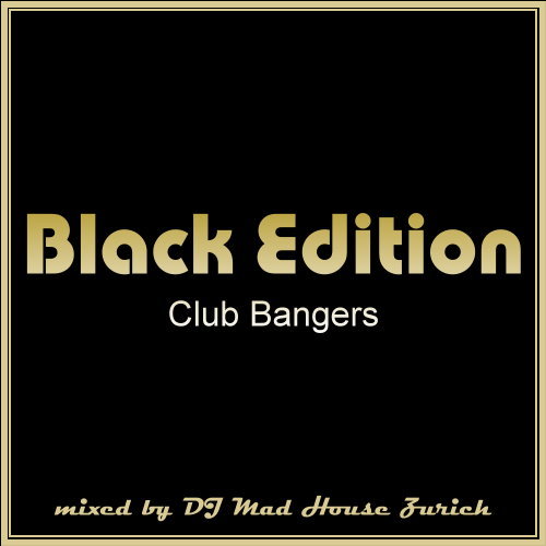 Black Edition / Club Bangers (24.10.2021)
