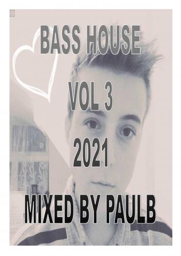 BASS HOUSE VOL 1 2021