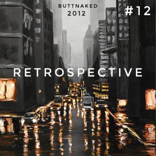 Iain Willis presents Retrospective – Buttnaked 2012 - #12