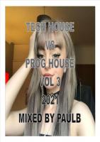 TECH HOUSE VS PROG HOUSE VOL 3 2021